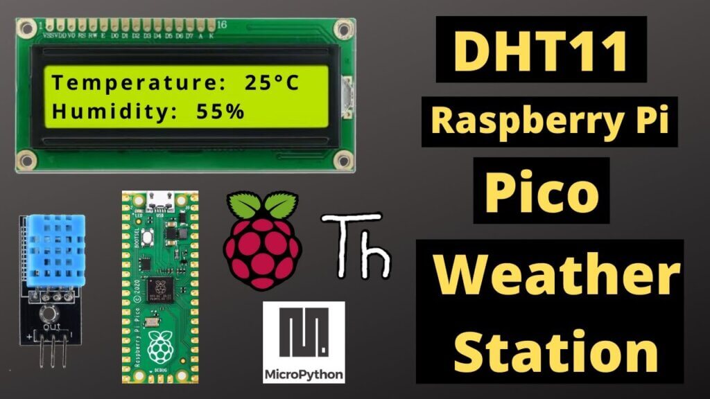 Raspberry Pi Pico Weather Station Using DHT11 Sensor