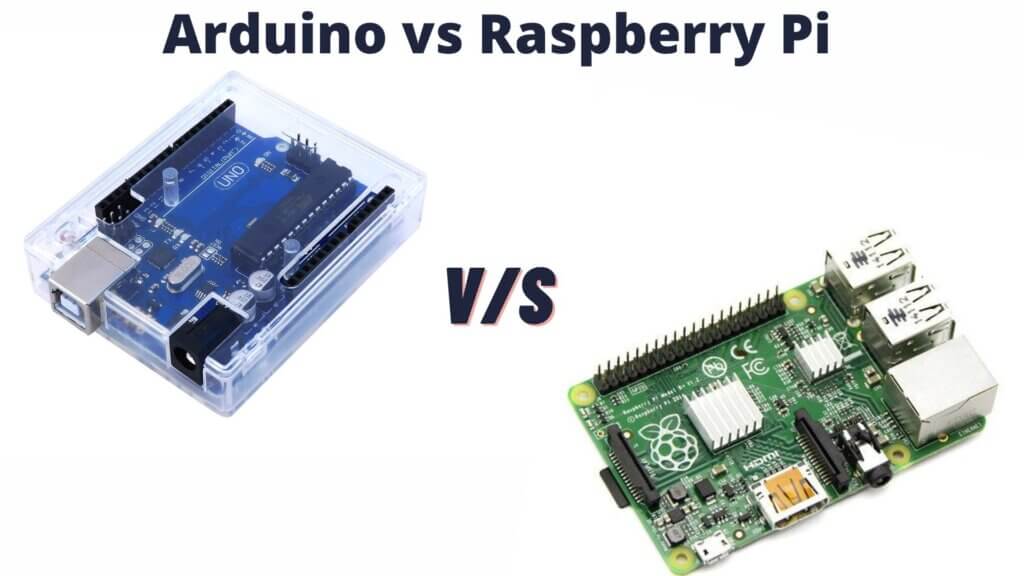 What's The Difference? Arduino vs Raspberry Pi