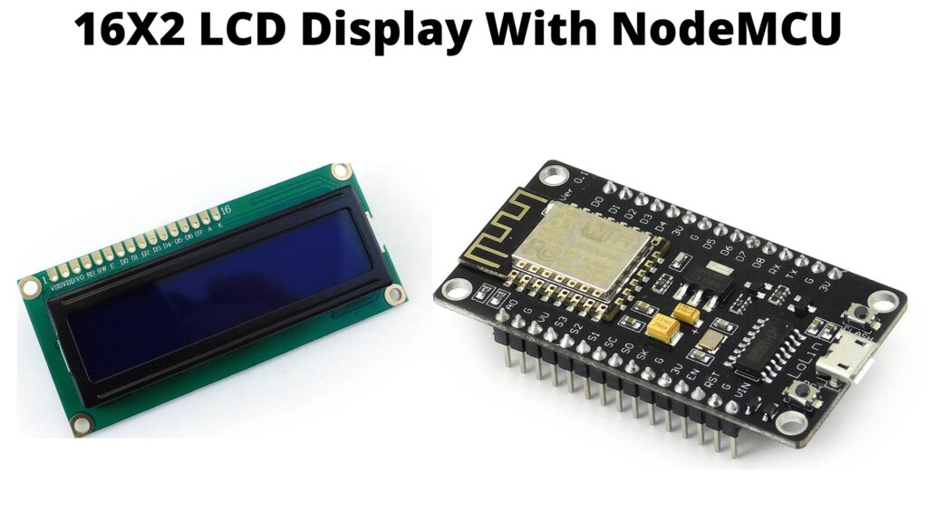 16X2 LCD Display With NodeMCU